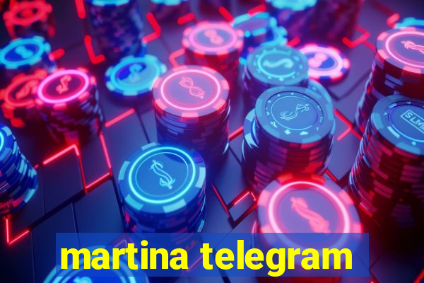 martina telegram